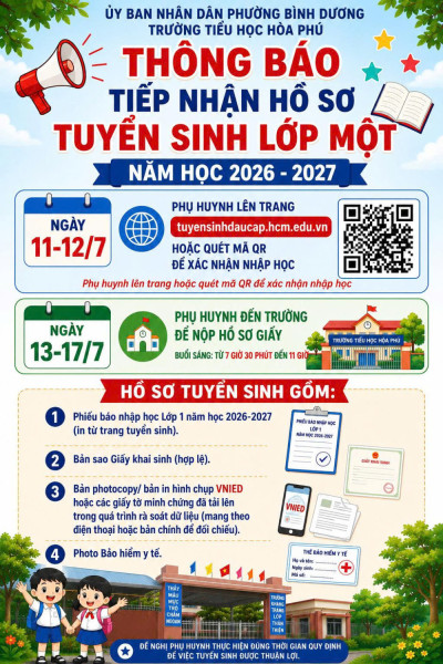 Thông báo về việc tiếp nhận hồ sơ tuyển sinh lớp 1 năm học 2026 - 2027 tại Trường Tiểu học Hòa Phú